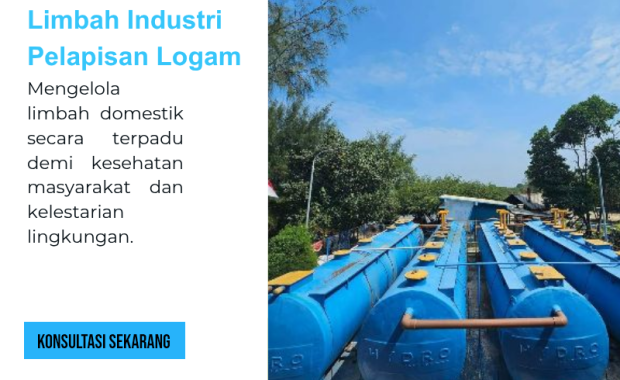 Pengolahan Air Limbah Industri Pelapisan Logam